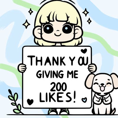 girl and dog holding sign that says thank you for giving me 200 likes !
