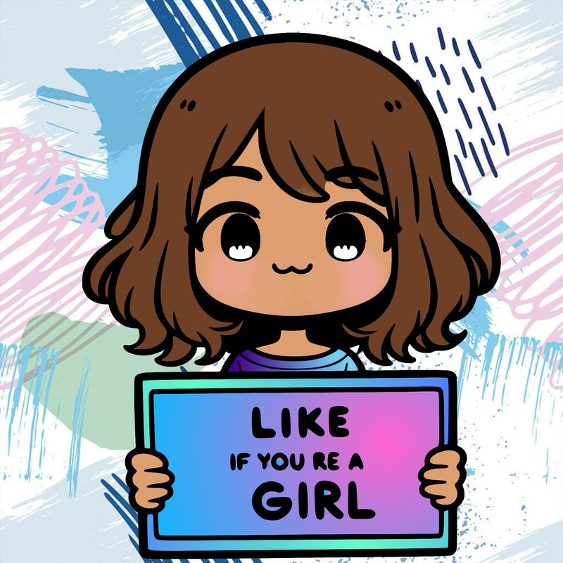 a cute girl holding a sign that says like if you’re a girl