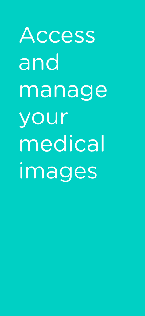 Pim - Your Medical Images - Text Access and manage your medical images on a teal background