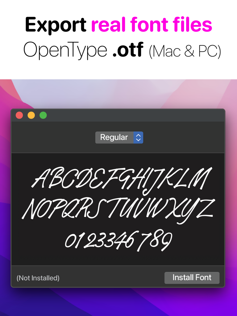 Fontself - Make your own fonts - A preview window showing a custom hand drawn font being installed as an OpenType otf file on a computer