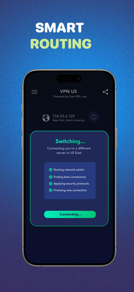 VPN US using Free VPN .org™ - VPN US app displaying smart routing and connecting to a US East server.