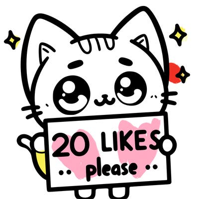 a cat that is holding a sign that says 20 likes please