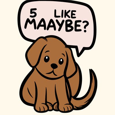 a puppy that says 5 like maybe
