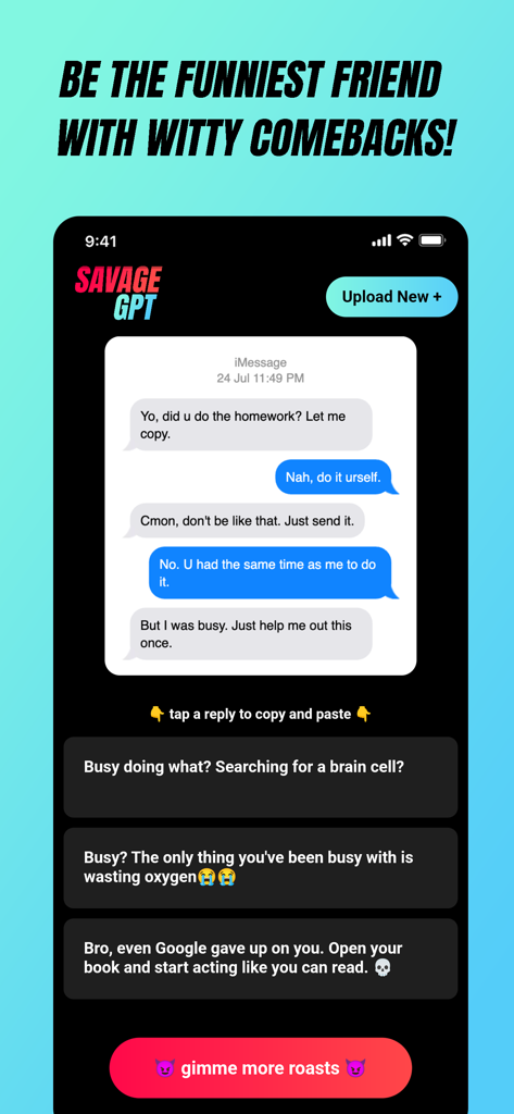 SavageGPT: AI roast assistant - SavageGPT app interface showing AI-generated roast replies for a chat screenshot about homework.