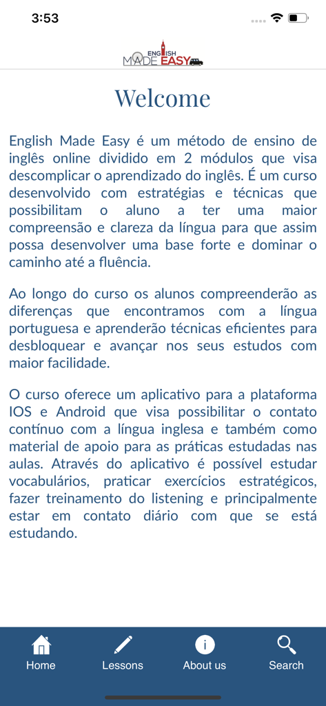 English Made Easy - Welcome screen of the English Made Easy mobile app displaying a methodology description in Portuguese.