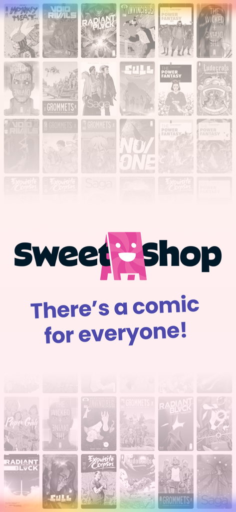 Sweet Shop — Find Your Comic - Sweet Shop app splash screen featuring the logo and a grid of popular comic book covers