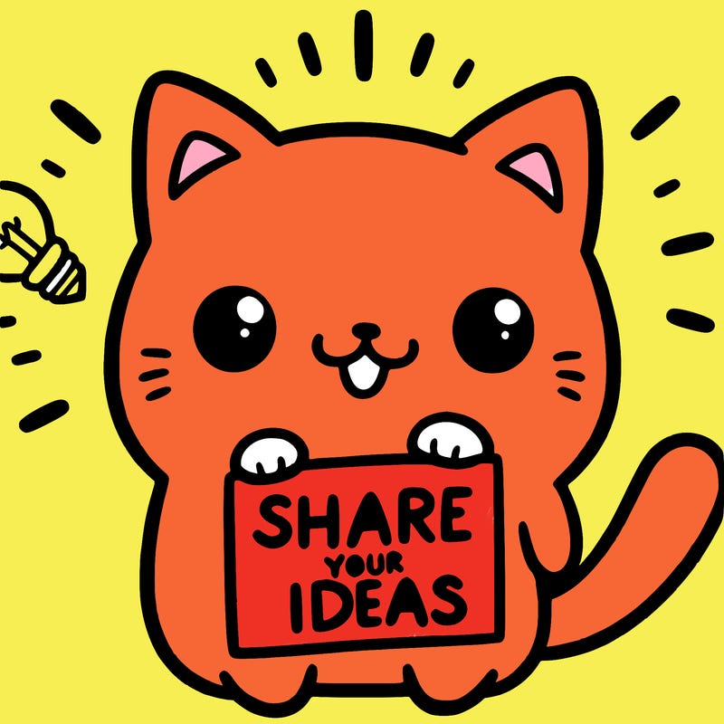 a cute cat saying share your ideas