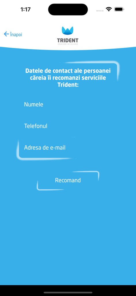 TRIDENT dental app referral screen in Romanian featuring fields for name phone and email to recommend services