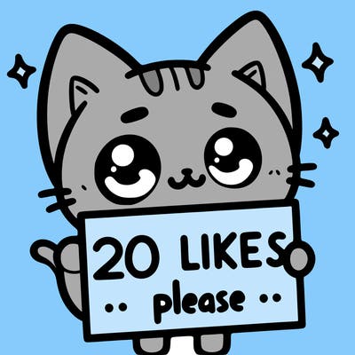 a cat that is holding a sign that says 20 likes please