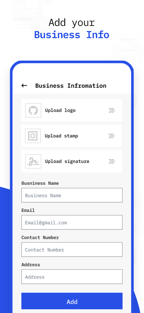 InvoiceBilling | Receipt Maker - Mobile app interface for entering business details including options to upload a logo signature and stamp for professional invoices