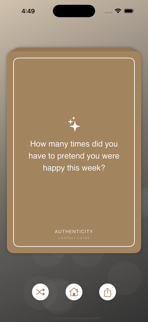 Comfort Cards - A digital card from the Comfort Cards app asking how many times you had to pretend to be happy this week under the authenticity category.