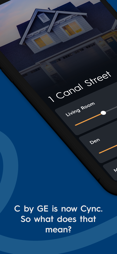 Cync (the new name of C by GE) - Interface of the Cync app by GE Lighting showing smart home room controls and a house photo