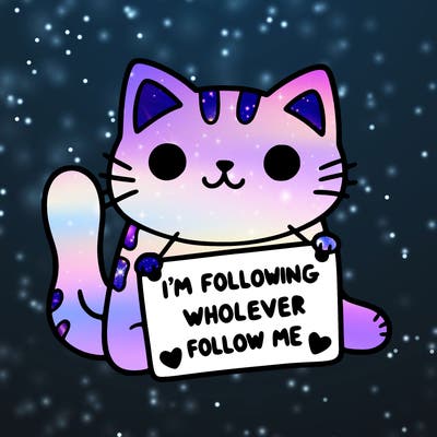 cat with a sign that says i’m following whoever follows me