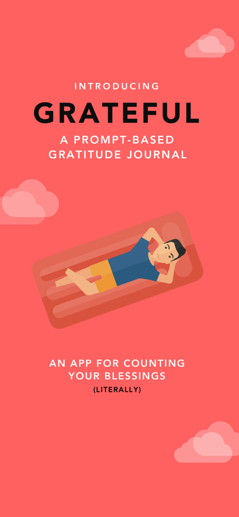 Intro screen for Grateful app showing a person relaxing on a pool float with the text A prompt-based gratitude journal