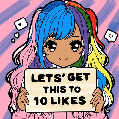 girl holding up sign that says let’s get this to 10 likes realistic
