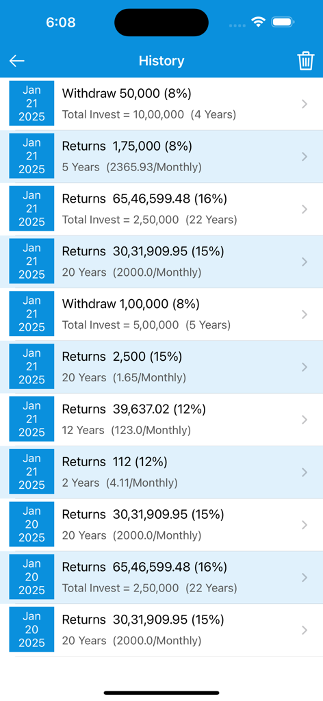 A history list of saved investment calculations showing estimated returns and withdrawal scenarios for financial planning.