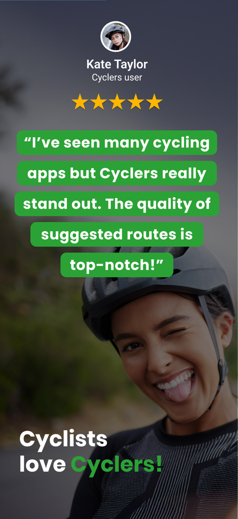 Cyclers: Bike Route Planner - Testimonio de usuario para el planificador de rutas ciclistas Cyclers con una calificación de 5 estrellas y comentarios positivos sobre la calidad de la ruta de Kate Taylor