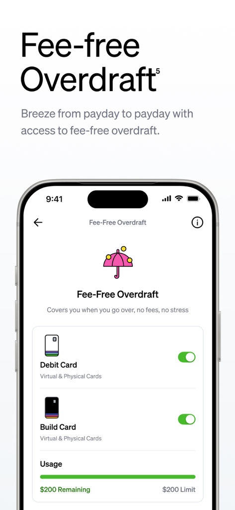 Current app screenshot showing fee free overdraft settings for debit and build cards with a two hundred dollar limit