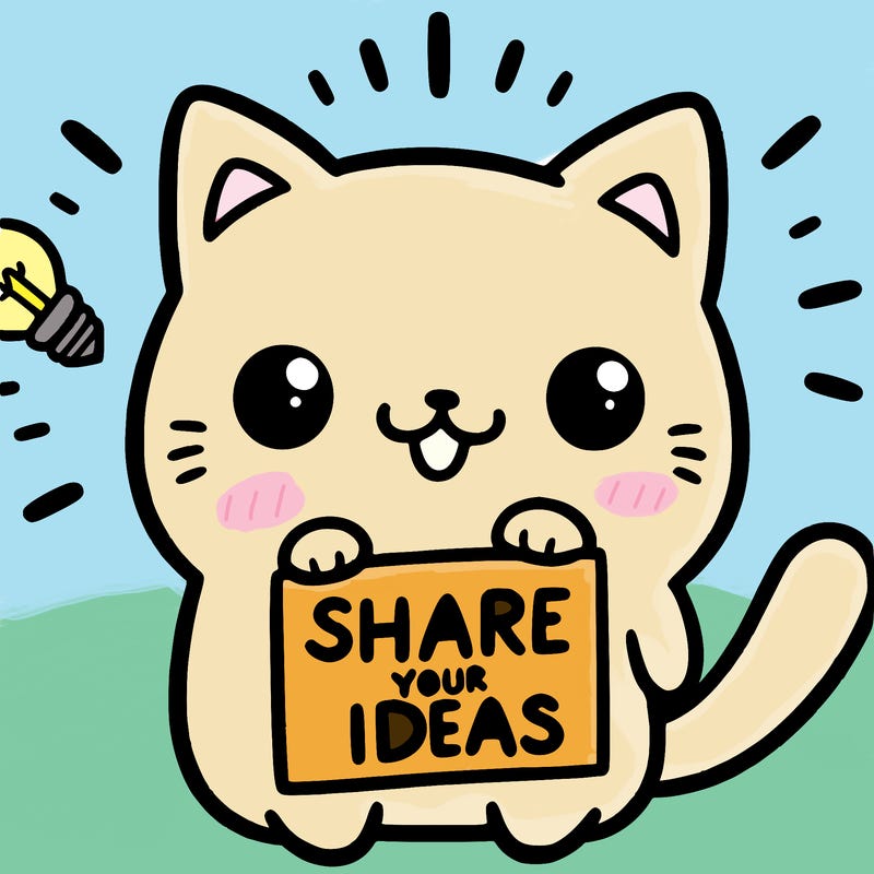 a cute cat saying share your ideas