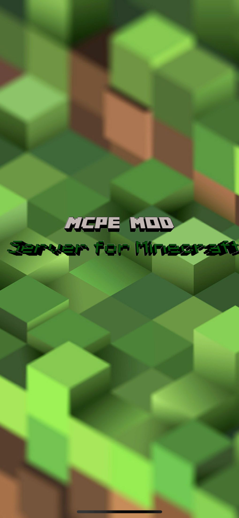MCPE Mod Server for Minecraft - Splash screen for MCPE Mod Server for Minecraft app with a pixelated green block background.