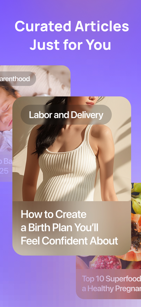 Uni - Pregnancy + Baby Growth - A screen from the Uni pregnancy app displaying curated articles for parents such as how to create a birth plan and top superfoods for a healthy pregnancy.