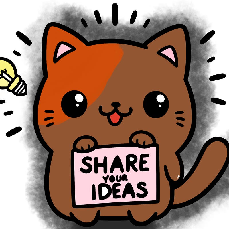 a cute cat saying share your ideas