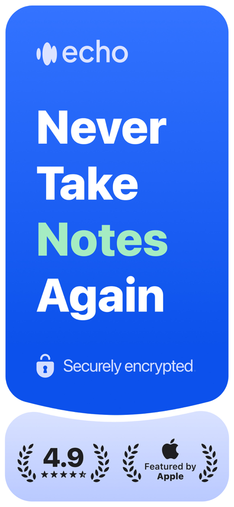 Echo AI Meeting Note Takerアプリのプロモーション画面、「もうメモを取る必要はありません」というテキストとAppleのおすすめバッジ付き