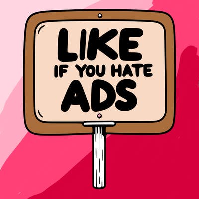 a sign that says like if you hate ads