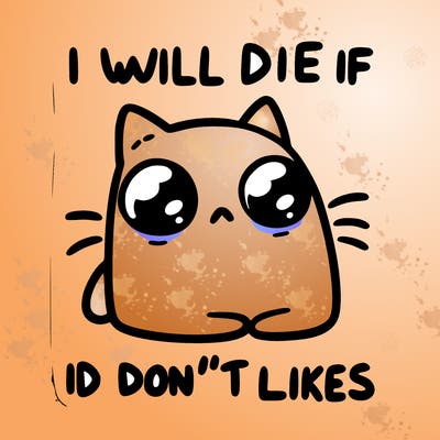 a cat that will die if we don’t get 10 likes