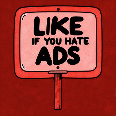a sign that says like if you hate ads