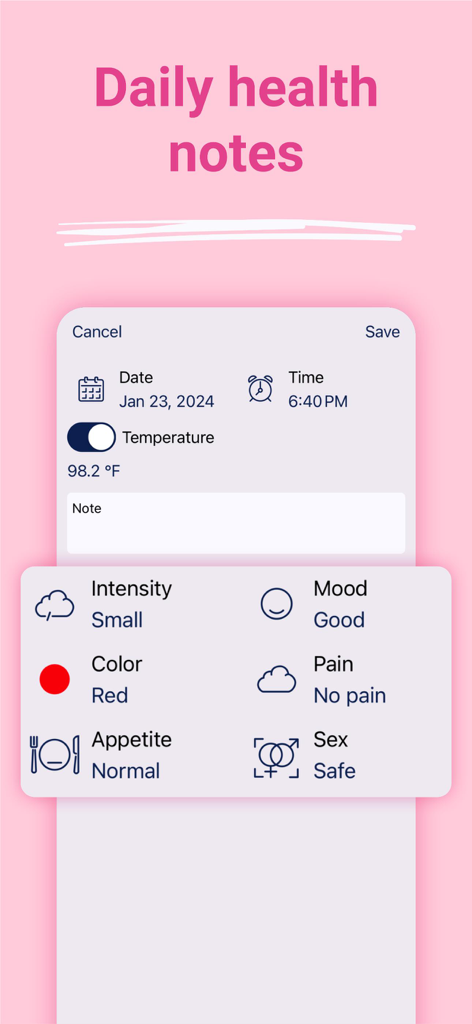 Interface for logging daily health notes including temperature mood pain and flow intensity in the period tracker app