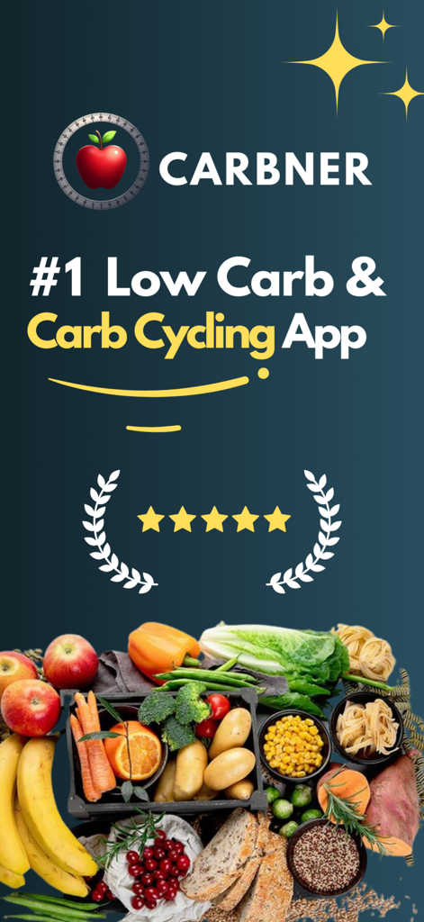 Carb Cycling Tracker・Carbner - Carbner app promotion showing the tagline number 1 low carb and carb cycling app with five stars and a variety of healthy foods