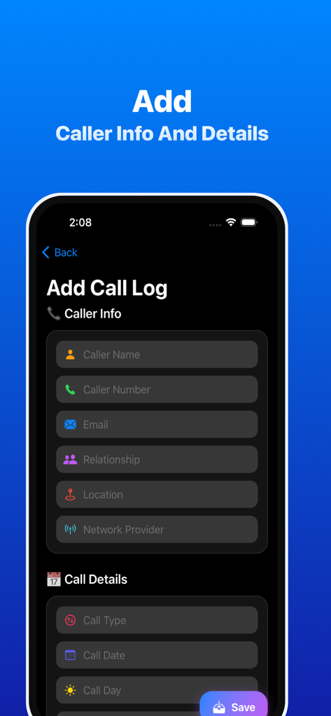 Phone lD CaIIer - Eine mobile Benutzeroberfläche zum Hinzufügen eines Anrufprotokolls mit Feldern für Anruferinformationen und Anrufdetails.
