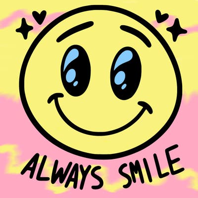 always smile