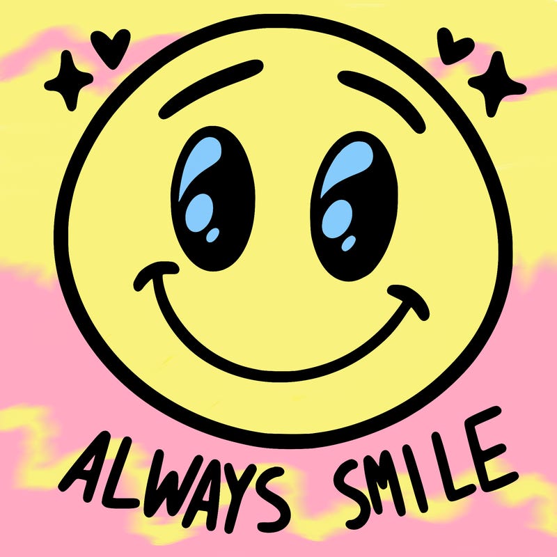 always smile