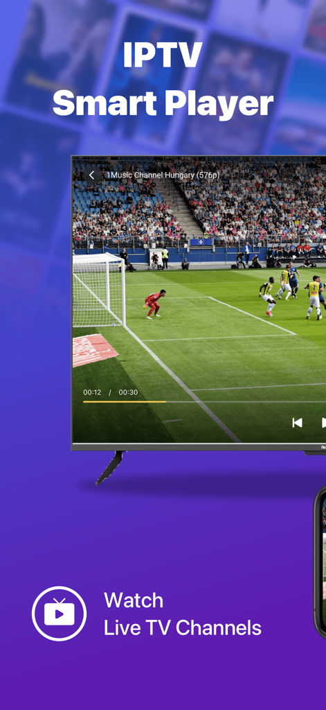 IPTV Stream Player – Live TV - Interfaccia di IPTV Smart Player che mostra una partita di calcio in diretta su uno schermo televisivo