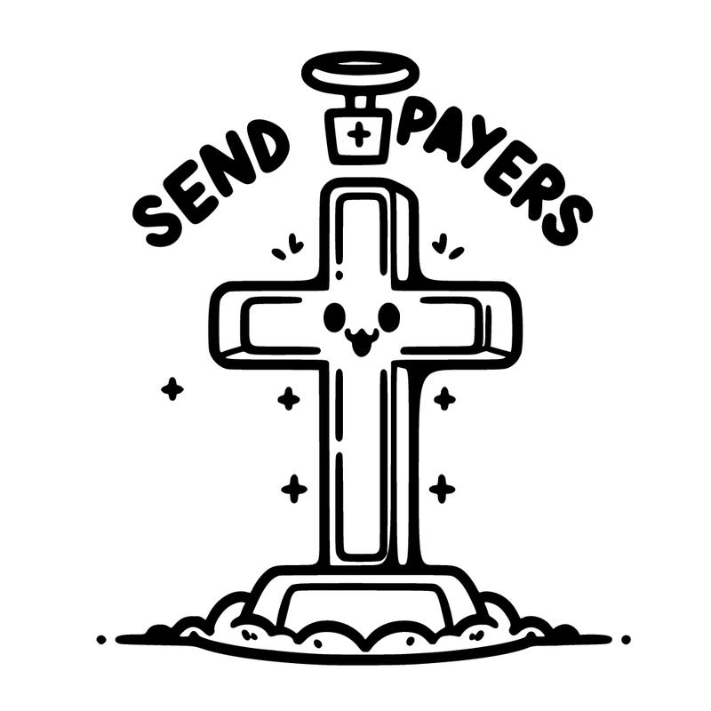 a cross with a send prayers sign above it