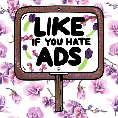 a sign that says like if you hate ads