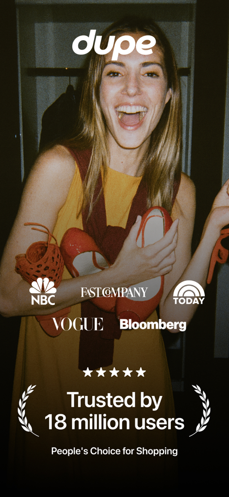 A promotional screen for the Dupe app showing a smiling woman holding shoes with media logos from Vogue and Bloomberg and a badge stating trusted by 18 million users.