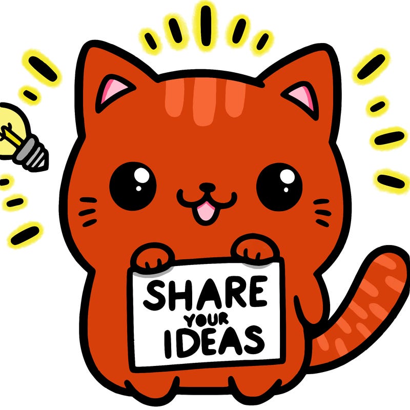 a cute cat saying share your ideas