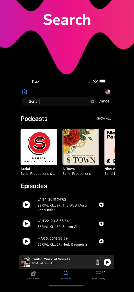 Oberfläche der Pods Podcast Player App, die Suchergebnisse für True-Crime-Podcasts wie Serial und S-Town anzeigt.