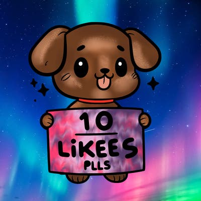 cute dog holding a sign saying 10 likes pls