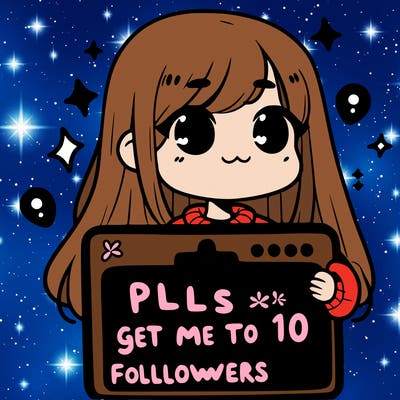a girl with a whiteboard that says pls get me to 10 followers