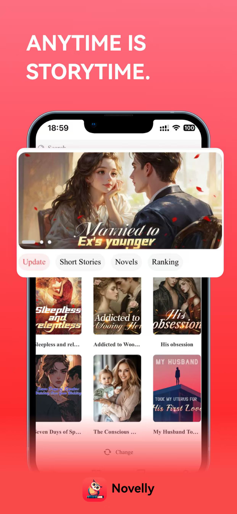 Novelly X - A smartphone screen displaying the Novelly X app library with various romance novel covers and the slogan Anytime is Storytime.
