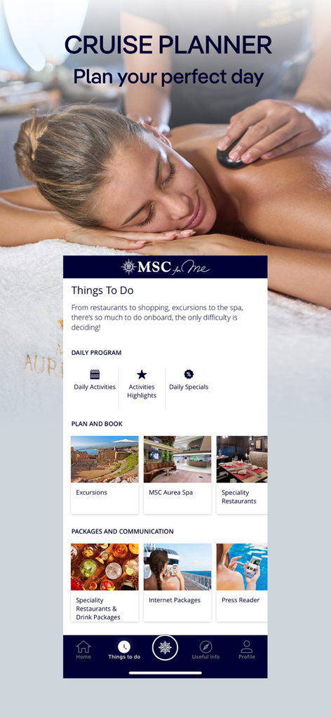 MSC for Me - MSC for Me app interface showing cruise planning options for excursions, spa, and dining with a woman receiving a hot stone massage in the background.