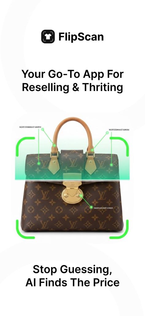 FlipScan: Resell & Thrift AI - FlipScan app screen showing AI technology scanning a luxury handbag to determine its resale market value.