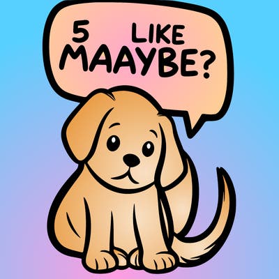 a puppy that says 5 like maybe