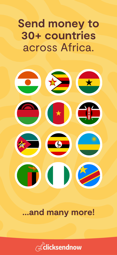 ClickSendNow - ClickSendNow app screen showing supported African countries for money transfers with 12 national flags displayed in a grid.