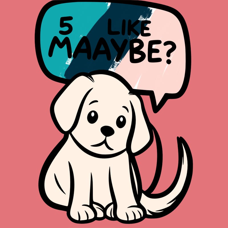 a puppy that says 5 like maybe