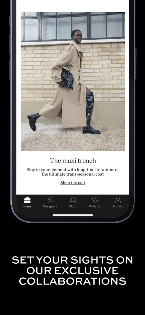 Mobile app interface of NET-A-PORTER featuring a model in a maxi trench coat and a call to action for exclusive collaborations.